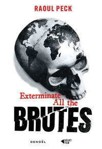 Picture of Exterminate All the Brutes