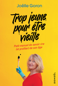 Image de Trop jeune pour être vieille