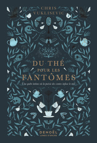 Picture of Du thé pour les fantômes