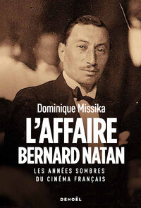 Image de L'Affaire Bernard Natan