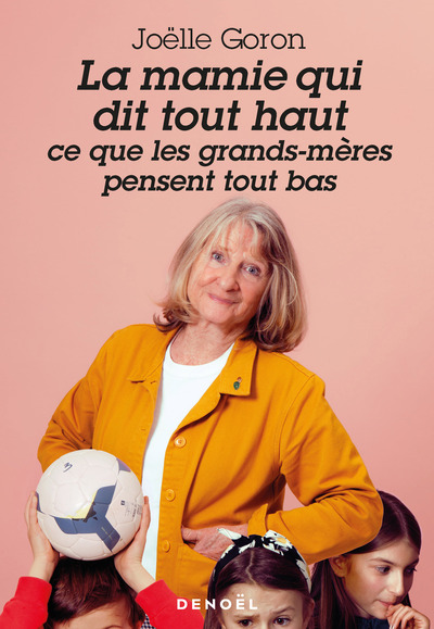 Picture of La mamie qui dit tout haut ce que les grands-mères pensent tout bas