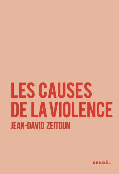 Image de Les causes de la violence