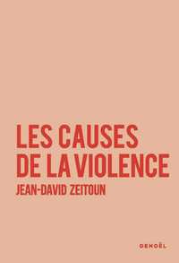 Image de Les causes de la violence