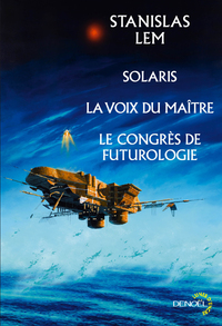 Image de SOLARIS / CONGRES DE FUTUROLOGIE / LA VOIX DU MAITRE