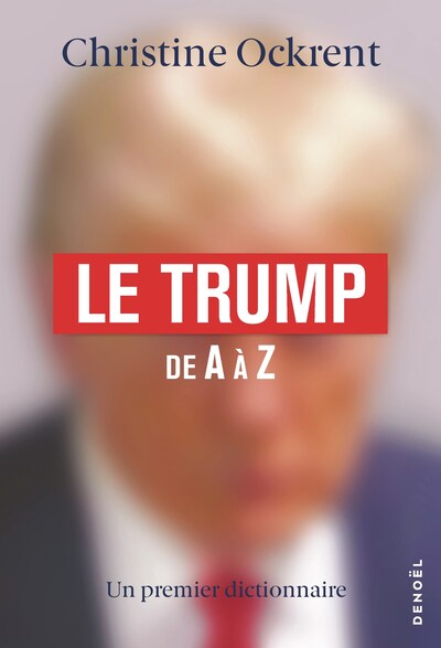 Image de Le Trump de A à Z