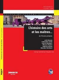 Picture of L'HISTOIRE DES ARTS ET LES MAITRES... DE L'ECOLE PRIMAIRE