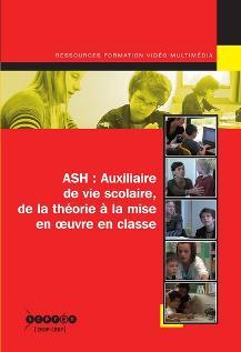 Image de ASH : AUXILIAIRE DE VIE SCOLAIRE, DE LA THEORIE A LA MISE EN OEUVRE EN CLASSE