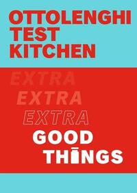 Image de Ottolenghi Test Kitchen: Extra Good Things /anglais