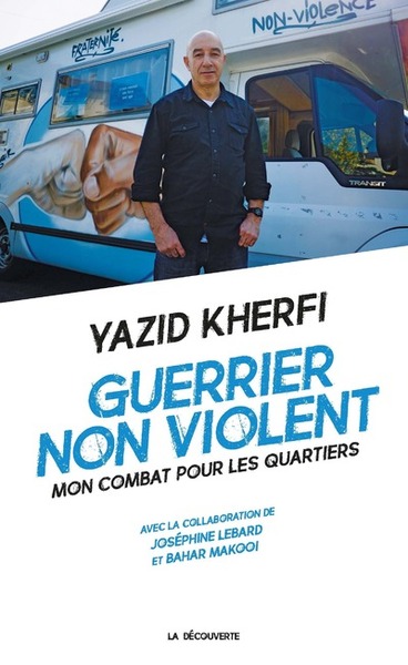Image de Guerrier non violent - Mon combat pour les quartiers