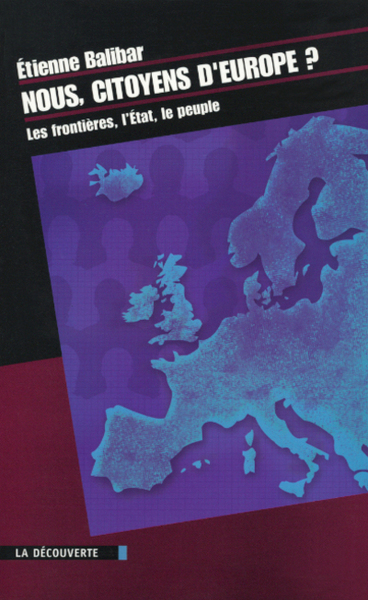 Image de Nous, citoyens d'Europe ? les frontières, l'état, le peuple