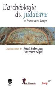Image de Archéologie du judaïsme en France et en Europe