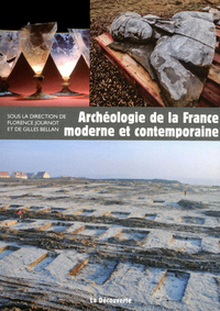 Image de Archéologie de la France moderne et contemporaine