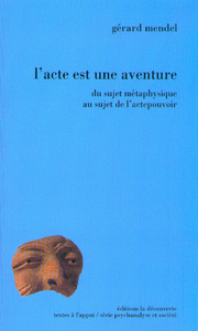 Image de L'acte est une aventure