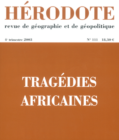 Picture of Hérodote numéro 111 - Tragédies africaines
