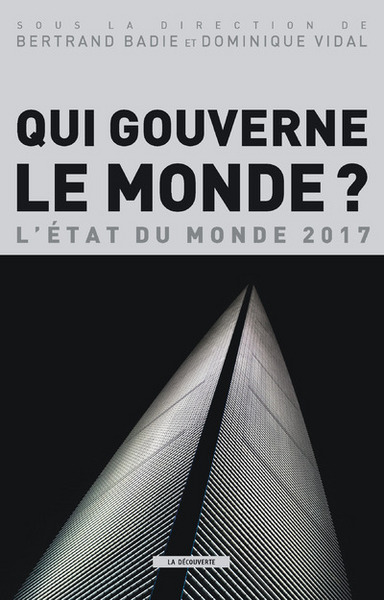 Image de Qui gouverne le monde ? L'état du monde 2017