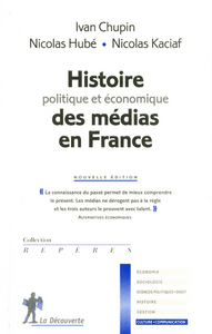 Image de Histoire politique et économique des médias en France NE