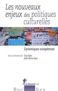 Image de Les nouveaux enjeux des politiques culturelles