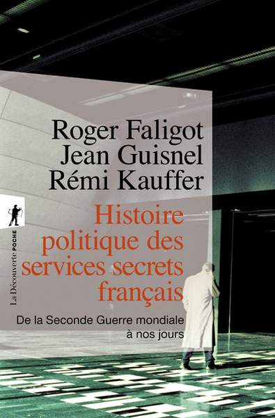 Image de Histoire politique des services secrets français