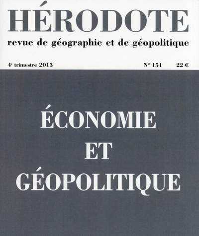 Picture of Hérodote numéro 151 - Économie et géopolitique