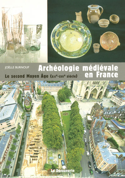 Picture of L'archéologie médievale en France - le second moyen age (XIIe - XVe siecle)
