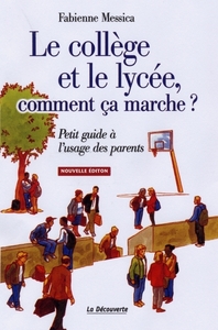 Picture of Le collège et le lycée, comment ça marche ? NE