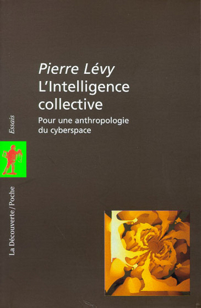 Picture of L'intelligence collective pour une anthropologie du cyberspace