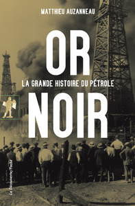 Picture of Or noir - La grande histoire du pétrole