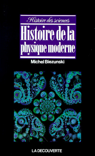 Picture of Histoire de la physique moderne