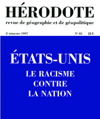 Picture of Hérodote numéro 85 - Etats-Unis : le racisme contre la nation