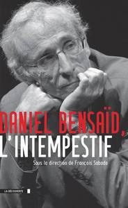 Image de Daniel Bensaïd, l'intempestif