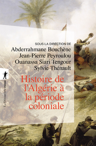 Image de Histoire de l'Algérie à la période coloniale, 1830-1962