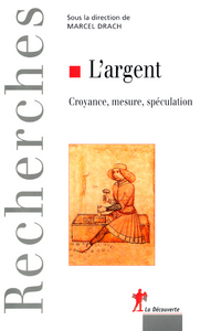 Image de L'argent croyance, mesure, spéculation
