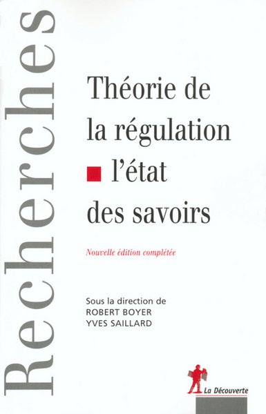 Image de Théorie de la régulation l'état des savoirs