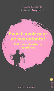 Image de Faut-il avoir peur de nos enfants ?