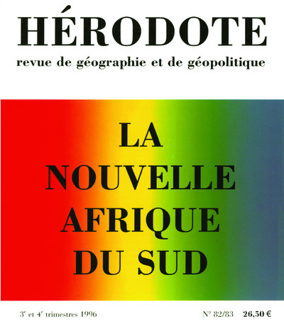 Picture of Hérodote numéro 82/83 - La nouvelle Afrique du sud