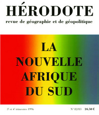 Picture of Hérodote numéro 82/83 - La nouvelle Afrique du sud