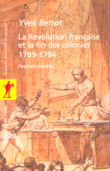 Image de La révolution française et la fin des colonies 1789-1794