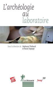 Image de L'archéologie au laboratoire
