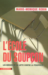 Picture of L'école du soupçon les dérives de la lutte contre la pédophilie