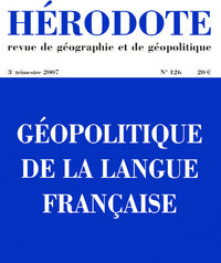 Picture of Hérodote N126 Géopolitique de la langue française - 3ème trimestre 2007