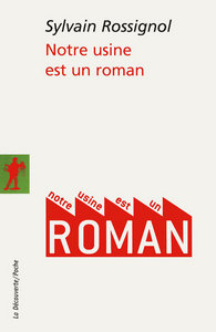 Picture of Notre usine est un roman