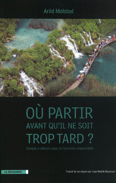 Picture of Où partir avant qu'il ne soit trop tard ?
