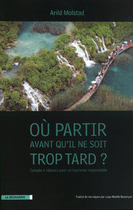 Picture of Où partir avant qu'il ne soit trop tard ?