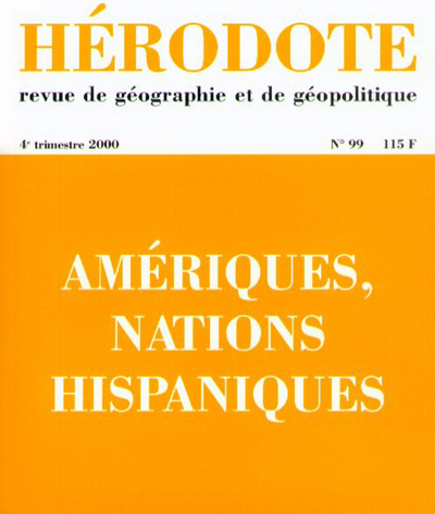 Image de Hérodote numéro 99 - Amériques : Nations Hispanique