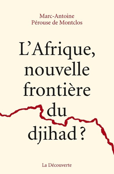 Image de L'Afrique, nouvelle frontière du djihad ?