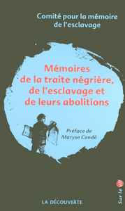 Image de Mémoires de la traite négrière, de l'esclavage et de leurs abolitions