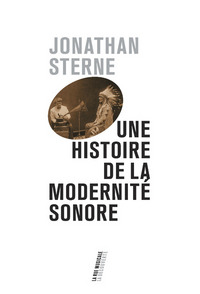 Image de Une histoire de la modernité sonore