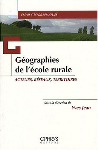 Picture of Géographies de l'école rurale - acteurs, réseaux, territoires