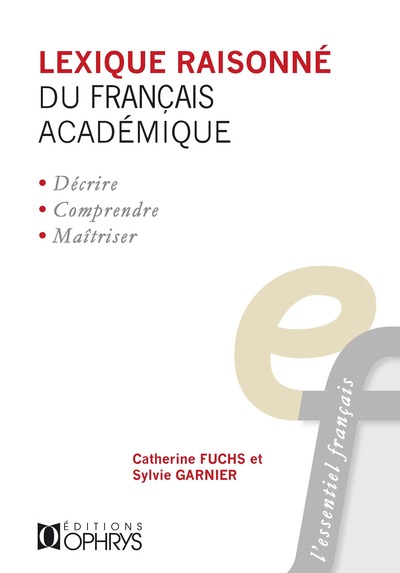 Image de Lexique raisonné du français académique - T1 -Les collocations verbo-nominales