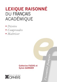 Image de Lexique raisonné du français académique - T1 -Les collocations verbo-nominales